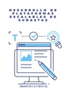 DESARROLLO DE PLATAFORMAS ESCALABLES DE SUBASTAS