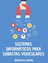 SISTEMAS INFORMÁTICOS PARA SUBASTAS VEHICULARES