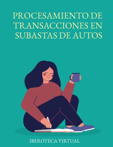 PROCESAMIENTO DE TRANSACCIONES EN SUBASTAS DE AUTOS