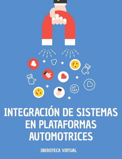 INTEGRACIÓN DE SISTEMAS EN PLATAFORMAS AUTOMOTRICES