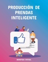 PRODUCCIÓN DE PRENDAS INTELIGENTE