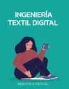 INGENIERÍA TEXTIL DIGITAL