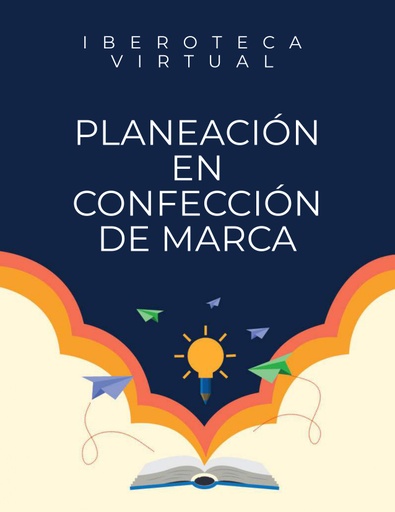 PLANEACIÓN EN CONFECCIÓN DE MARCA