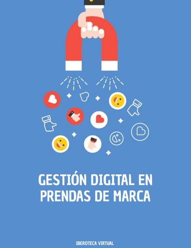 GESTIÓN DIGITAL EN PRENDAS DE MARCA