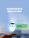 AUTOMATIZACIÓN EN FÁBRICAS DE MODA