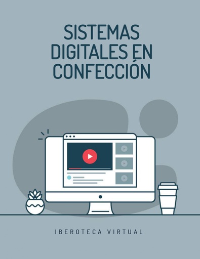 SISTEMAS DIGITALES EN CONFECCIÓN