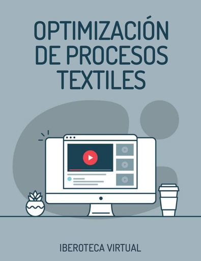 OPTIMIZACIÓN DE PROCESOS TEXTILES