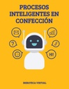 PROCESOS INTELIGENTES EN CONFECCIÓN