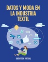 DATOS Y MODA EN LA INDUSTRIA TEXTIL