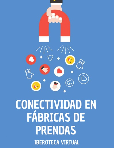 CONECTIVIDAD EN FÁBRICAS DE PRENDAS