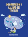 INFORMACIÓN Y CALIDAD EN TEXTILES