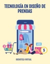 TECNOLOGÍA EN DISEÑO DE PRENDAS