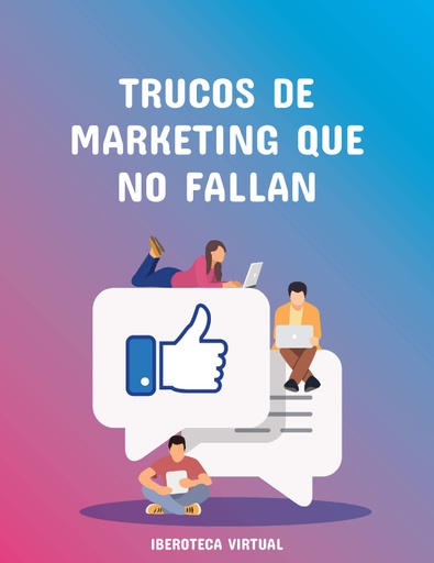 TRUCOS DE MARKETING QUE NO FALLAN