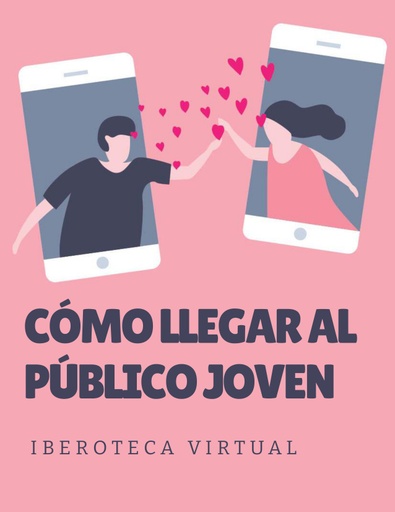 CÓMO LLEGAR AL PÚBLICO JOVEN