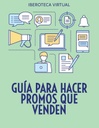 GUÍA PARA HACER PROMOS QUE VENDEN