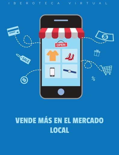 VENDE MÁS EN EL MERCADO LOCAL