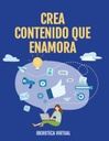CREA CONTENIDO QUE ENAMORA