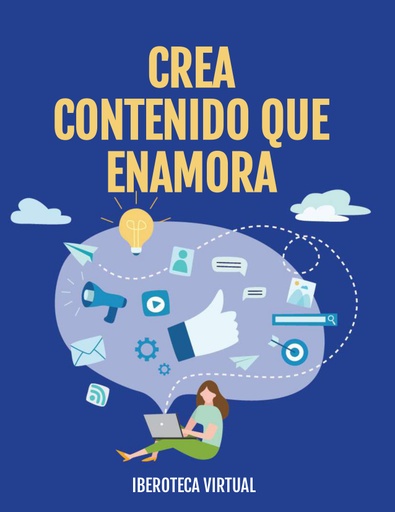 CREA CONTENIDO QUE ENAMORA