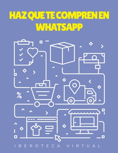 HAZ QUE TE COMPREN EN WHATSAPP