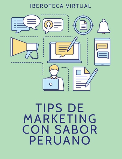 TIPS DE MARKETING CON SABOR PERUANO