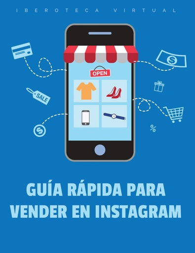 GUÍA RÁPIDA PARA VENDER EN INSTAGRAM