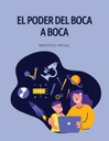 EL PODER DEL BOCA A BOCA