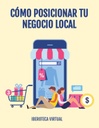 CÓMO POSICIONAR TU NEGOCIO LOCAL
