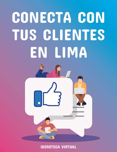 CONECTA CON TUS CLIENTES EN LIMA