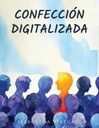 CONFECCIÓN DIGITALIZADA