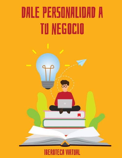 DALE PERSONALIDAD A TU NEGOCIO