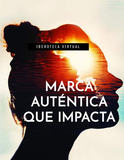 MARCA AUTÉNTICA QUE IMPACTA