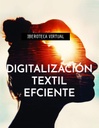 DIGITALIZACIÓN TEXTIL EFICIENTE
