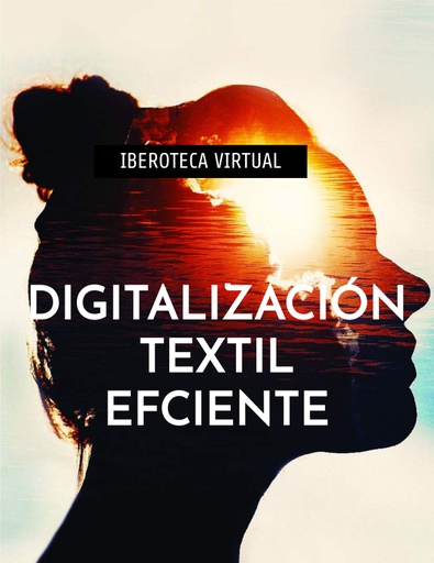 DIGITALIZACIÓN TEXTIL EFICIENTE