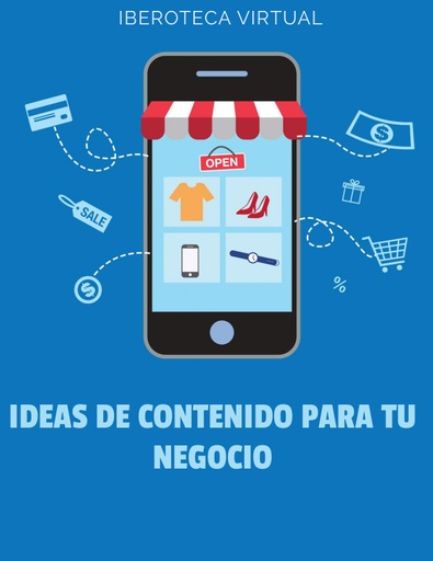IDEAS DE CONTENIDO PARA TU NEGOCIO