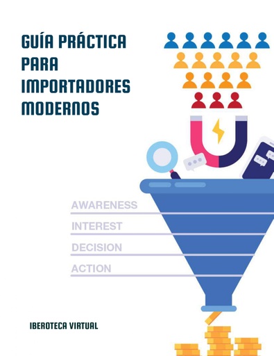 GUÍA PRÁCTICA PARA IMPORTADORES MODERNOS
