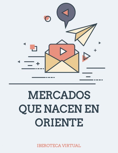MERCADOS QUE NACEN EN ORIENTE