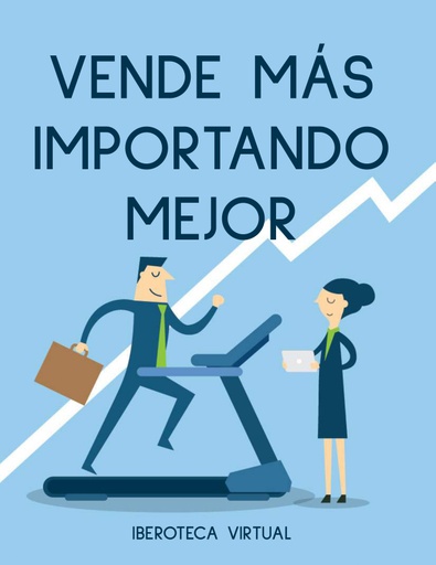 VENDE MÁS IMPORTANDO MEJOR
