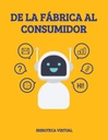 DE LA FÁBRICA AL CONSUMIDOR