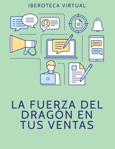 LA FUERZA DEL DRAGÓN EN TUS VENTAS
