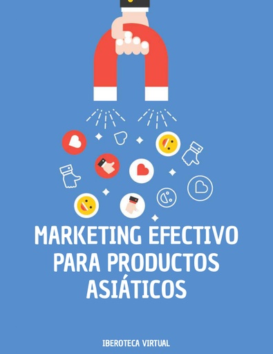 MARKETING EFECTIVO PARA PRODUCTOS ASIÁTICOS