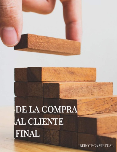 DE LA COMPRA AL CLIENTE FINAL