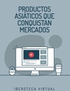 PRODUCTOS ASIÁTICOS QUE CONQUISTAN MERCADOS