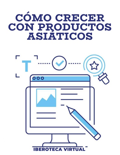 CÓMO CRECER CON PRODUCTOS ASIÁTICOS