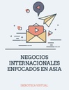 NEGOCIOS INTERNACIONALES ENFOCADOS EN ASIA