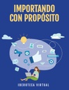 IMPORTANDO CON PROPÓSITO