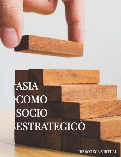 ASIA COMO SOCIO ESTRATÉGICO