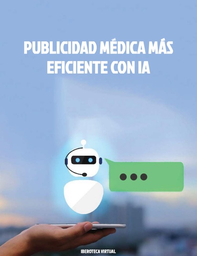 PUBLICIDAD MÉDICA MÁS EFICIENTE CON IA