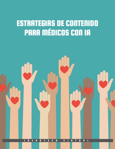 ESTRATEGIAS DE CONTENIDO PARA MÉDICOS CON IA