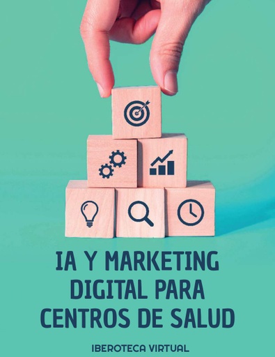 IA Y MARKETING DIGITAL PARA CENTROS DE SALUD