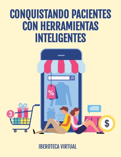 CONQUISTANDO PACIENTES CON HERRAMIENTAS INTELIGENTES